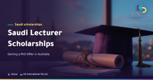 Saudi Lecturer Scholarships: Getting a PhD Offer in Australia
