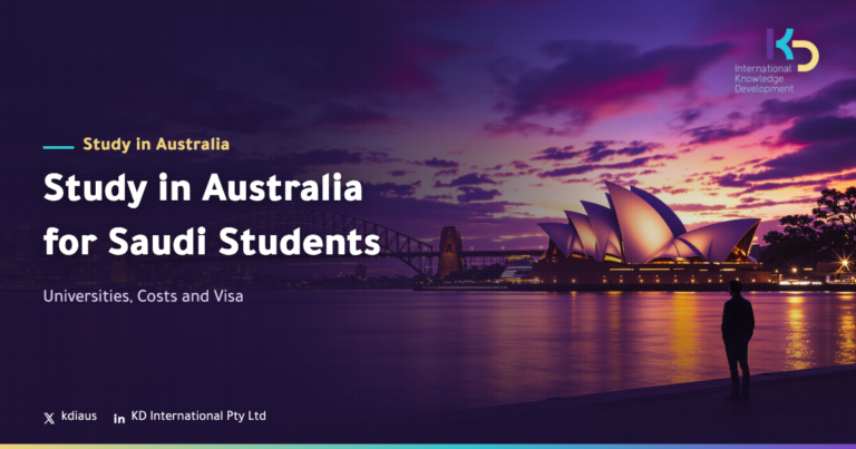 Study in Australia for Saudi Students: Universities, Costs and Visa