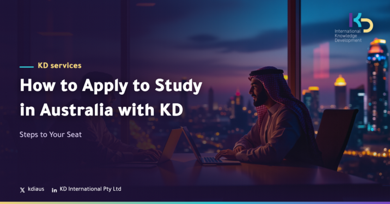 How to Apply to Study in Australia with KD: Steps to Your Seat