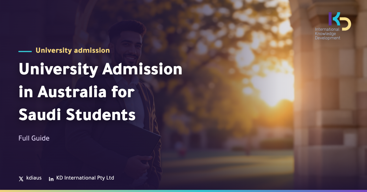 University Admission in Australia for Saudi Students: Full Guide