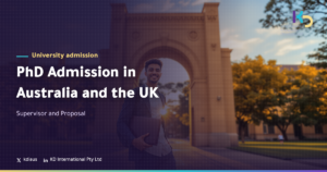 PhD Admission in Australia and the UK: Supervisor and Proposal