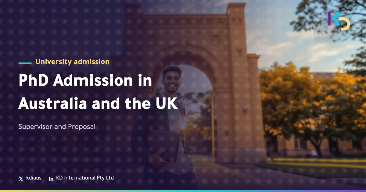 PhD Admission in Australia and the UK: Supervisor and Proposal