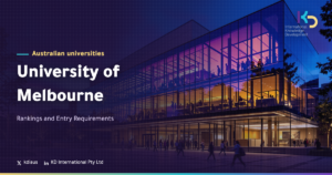 University of Melbourne: Rankings and Entry Requirements
