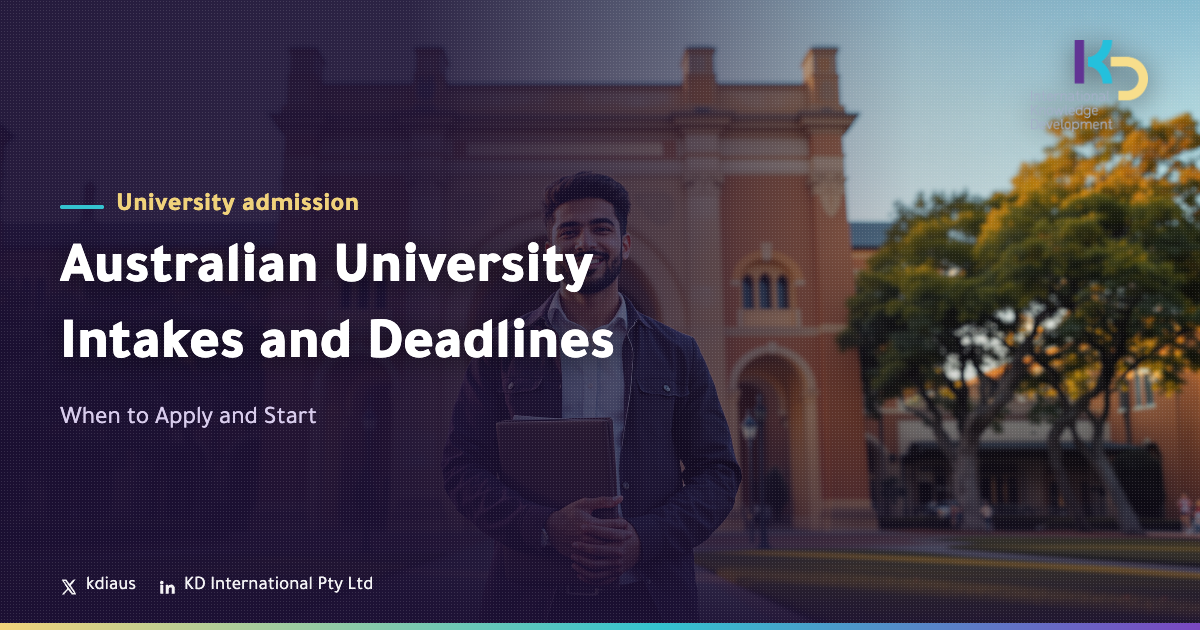 Australian University Intakes and Deadlines: When to Apply and Start
