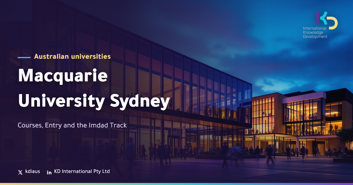 Macquarie University Sydney: Courses, Entry and the Imdad Track