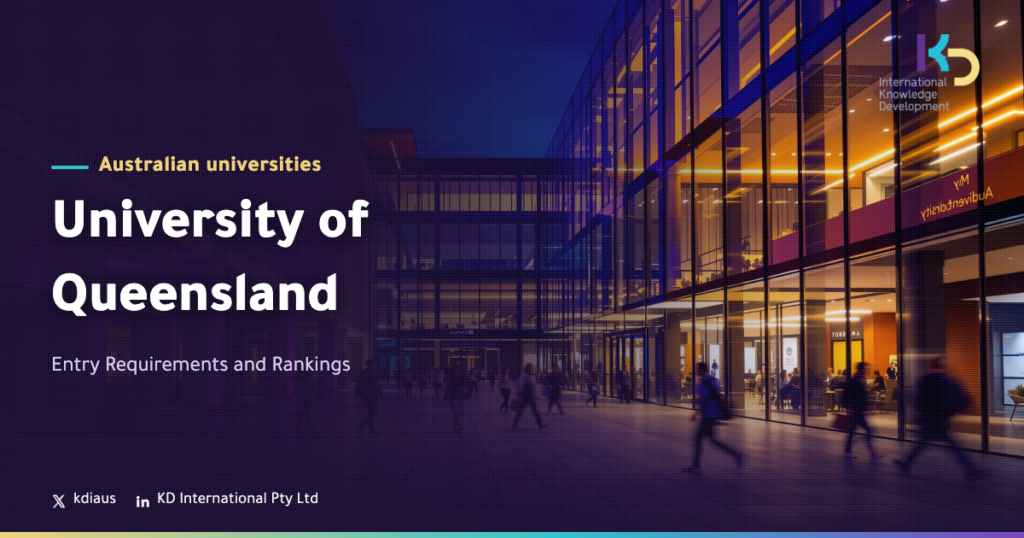 University of Queensland: Entry Requirements and Rankings