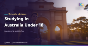 Studying in Australia Under 18: Guardianship and Welfare